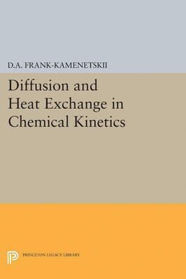 Libro Diffusion And Heat Exchange In Chemical Kinetics - ...