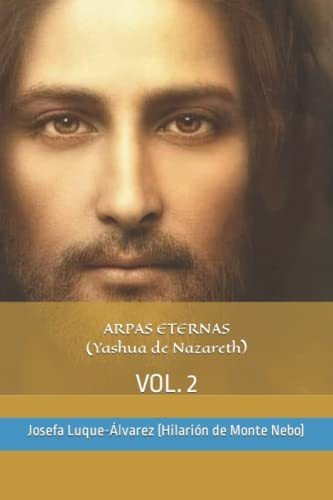 Libro : Arpas Eternas Yhasua - Apostoles Y Amigos Vol. 2...