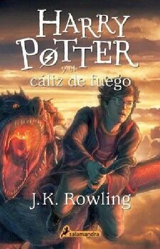 Harry Potter Y El Cáliz De Fuego ( Harry Potter 4 )