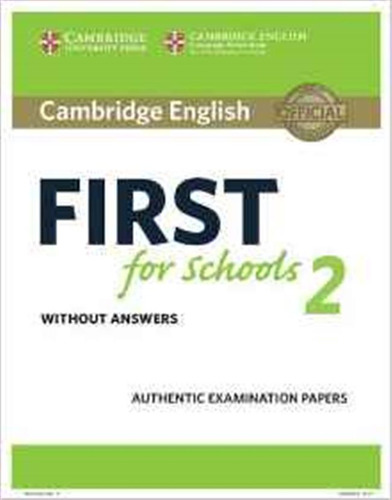 Cambridge English First For Schools 2 - St`s  *rev 2015 / Vv