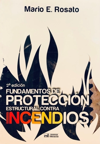 Fundamentos De Proteccion Estructural Contra Incendios Nuevo