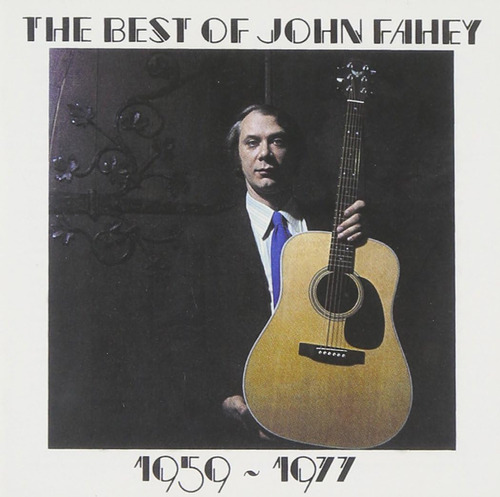 Cd: Lo Mejor De John Fahey 1959-1977