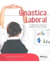 Comprar Ginástica Laboral: Ginastica Laboral, De Santos, Josenei Braga Dos. Editora Phorte, Capa Mole Em Português