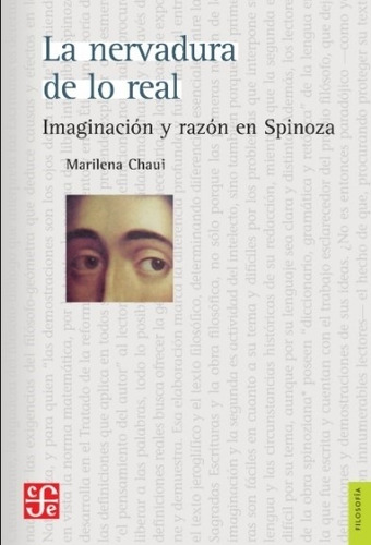 La Nervadura De Lo Real - Marilena Chaui - Imaginacion Y Raz