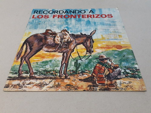 Recordando A Los Fronterizos - Lp Vinilo Nacional Ex 8/10