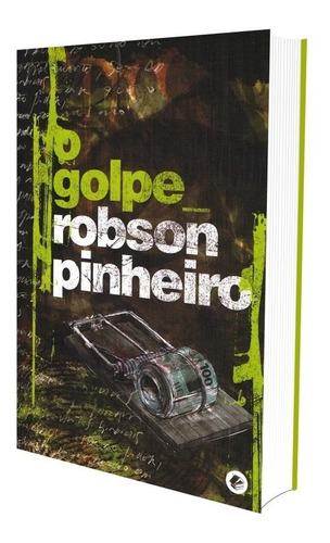 O golpe, de Pinheiro, Robson. Casa dos Espíritos Editora Ltda, capa mole em português, 2017
