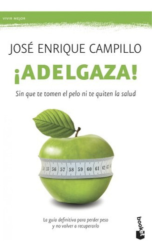 Libro Adelgaza Sin Que Te Tomen El Pelo Ni Que Te Quiten Sal