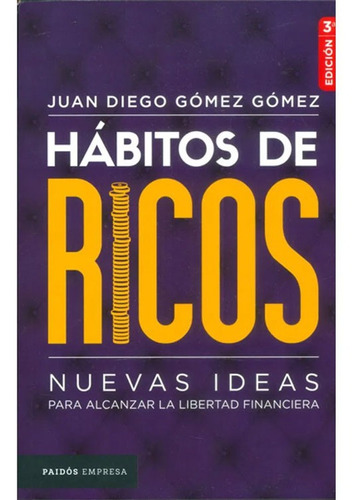 Libro Habitos De Ricos Juan Diego Gomez Exito Superacion 