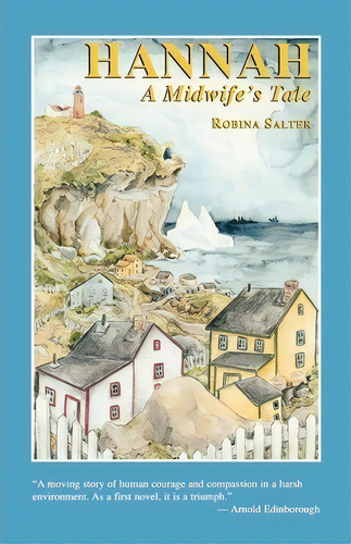 Hannah, De Robina Salter. Editorial Breakwater Books Canada, Tapa Blanda En Inglés