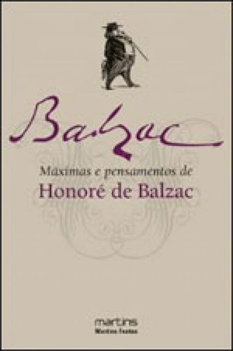Maximas E Pensamentos De Honore De Balzac
