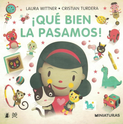 Que Bien La Pasamos! (td) - Wittner, Laura