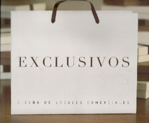 Libro Exclusivos Diseño De Los Locales Comerciales De Clare