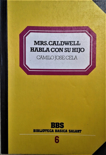 Mrs. Caldwell Habla Con Su Hijo  Camilo Jose Cela - Salvat 