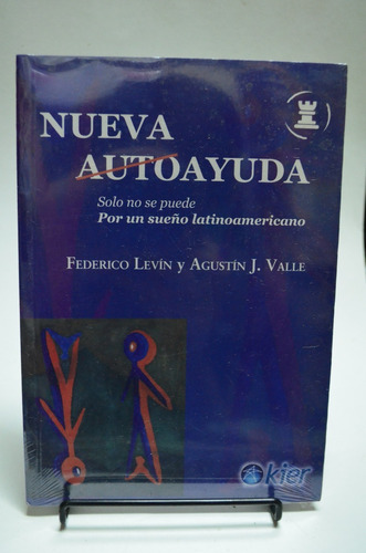 Nueva (auto)ayuda- Solo No Se Puede. F. Levín. Kier. /s