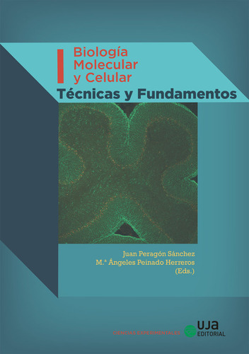 Biologia Molecular Y Celular Volumen I Tecnicas Y Fundame...