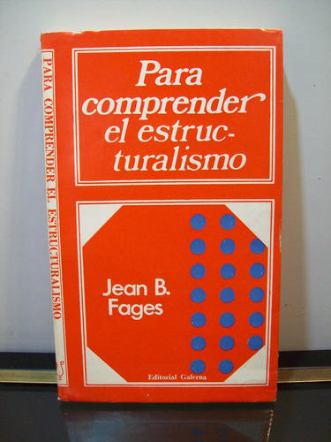 Adp Para Comprender El Estructuralismo J. Fages / Ed Galerna