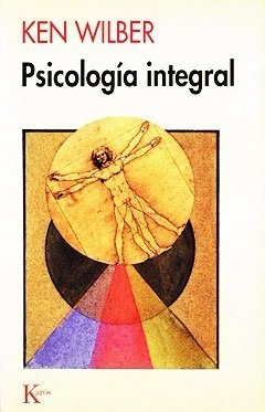 Psicologia Integral - Ken Wilber