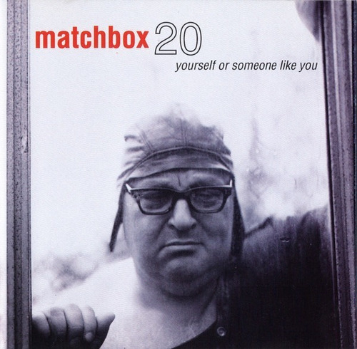Matchbox Twenty - Yourself Or Someone Like You (cd)