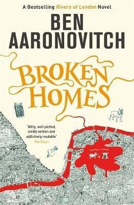 Broken Homes : The Fourth Rivers Of London Novel  (original)