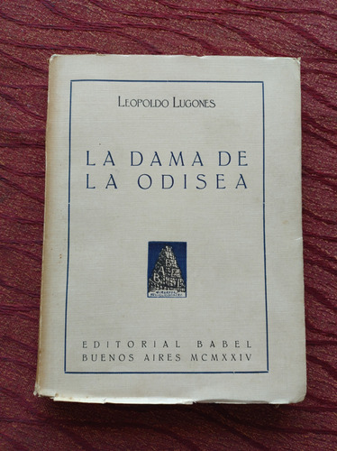 La Dama De La Odisea. Leopoldo Lugones.