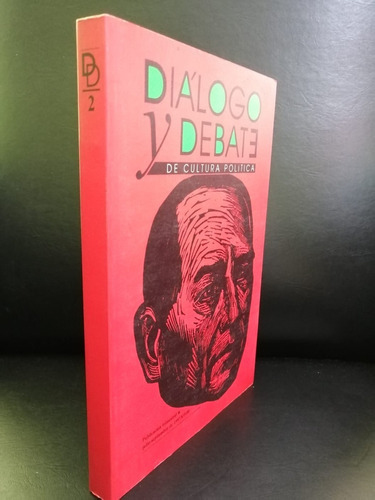 Dialogo Y Debate De Cultura Política Año 97 Num 2