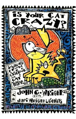 Libro Is Your Cat Crazy? - John C. Wright