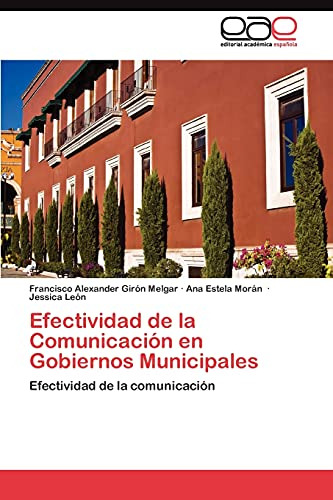 Efectividad De La Comunicación En Gobiernos Municipales