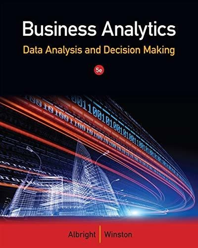 Book : Business Analytics Data Analysis And Decision Making
