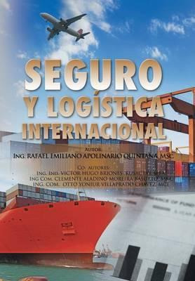 Libro Seguro Y Logistica Internacional. - Rafael Apolinar...