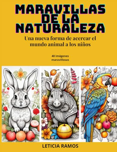 Maravillas De La Naturaleza: Libro Para Colorear Y Aprender