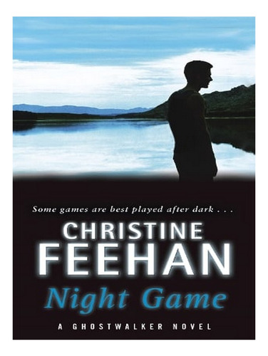 Night Game: Number 3 In Series - Ghostwalker Novel (pa. Ew08