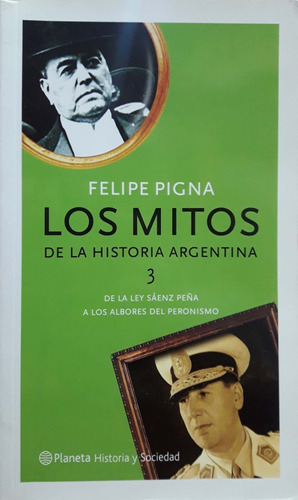 Los Mitos De La Historia Argentina 3 Pigna Planeta Nuevo*