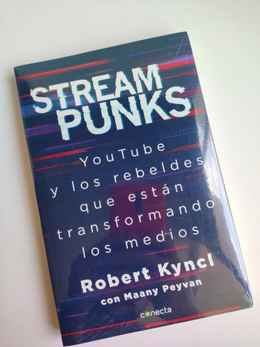 Streampunks Robert Kyncl Editorial Conecta M7