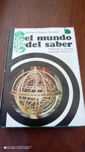 Libro El Mundo Del Saber. Biblioteca Hispánica Ilustrada