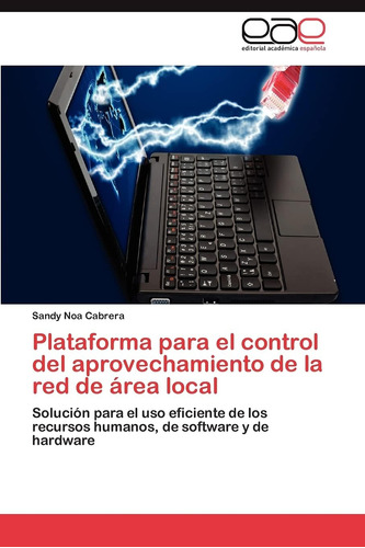 Libro: Plataforma Para El Control Del Aprovechamiento De La 