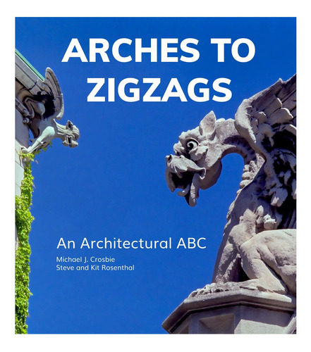 Libro: De Arcos A Zigzags: Un Abecedario Arquitectónico