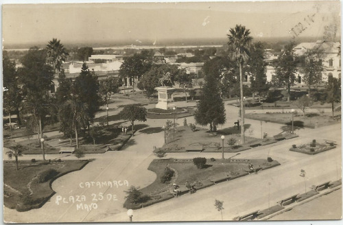 Antigua Postal Ciudad Catamarca 1932 Plaza 25 De Mayo