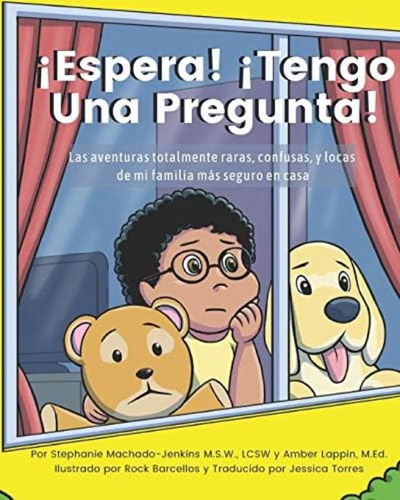 Libro: ¡espera! ¡tengo Una Pregunta!: Las Aventuras Raras, Y