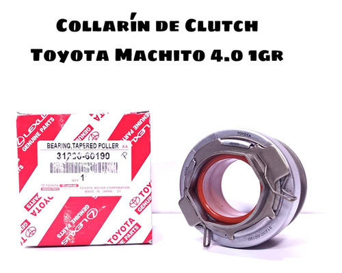 Collarín De Clutch Toyota Machito Long Van 4.0 4.5 1gr