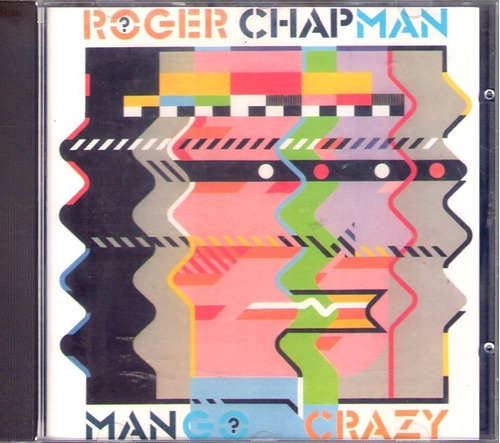 Roger Chapman - Mango Crazy - Cd 