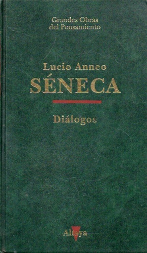 Dialogos Lucio Anneo Seneca 