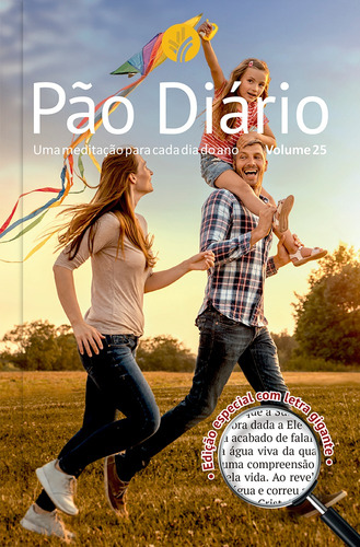 Pão Diário Volume 25 Letra Gigante - Famíia, de Pão Diário. Editora Ministérios Pão Diário, capa mole em português, 2021