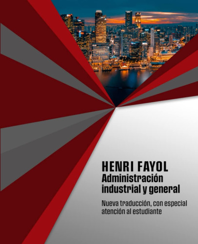 Libro: Administración Industrial Y General: Nueva Traducción