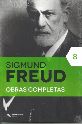 Sigmund Freud Obras Completas - Tomo 8 - Colección Siglo Xxi