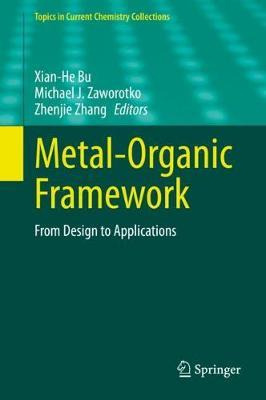 Libro Metal-organic Framework : From Design To Applicatio...