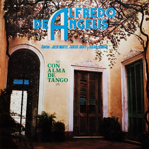 Alfredo De Angelis - Con Alma De Tango B Lp