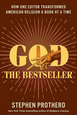 Libro God The Bestseller: How One Editor Transformed Amer...
