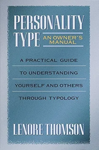 Book : Personality Type An Owners Manual A Practical Guide.