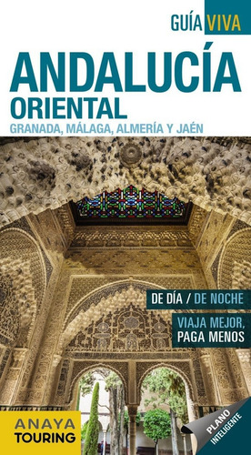 Andalucia Oriental Gran/malag/almer/jaen Guia Viva 18 - A...