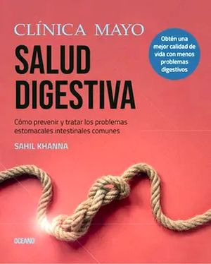 Clinica Mayo Salud Digestiva - Khanna Sahil (libro) - Nuevo